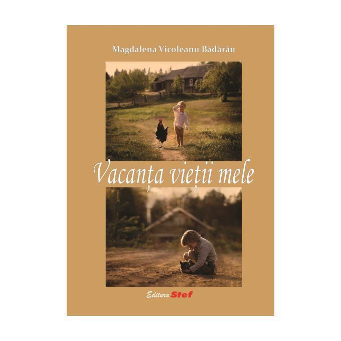Vacanta Vietii Mele