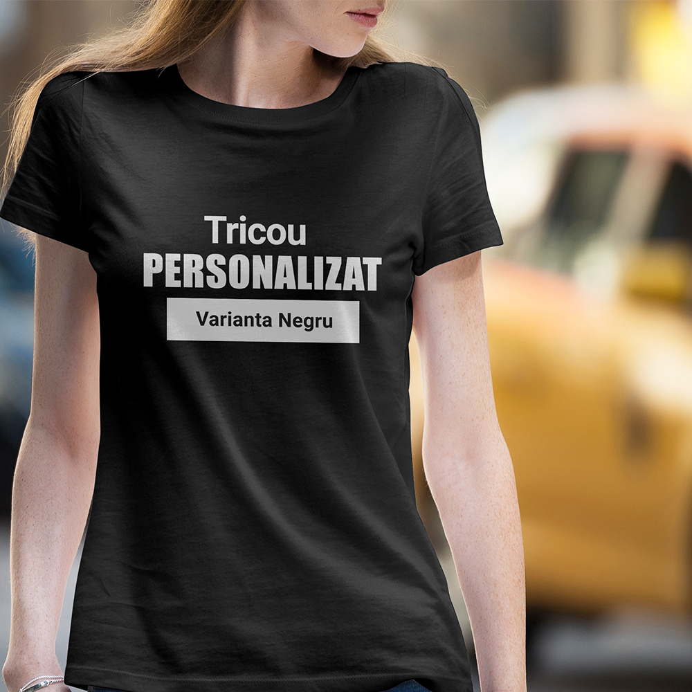 Tricou Personalizat Negru Dama, 100% Bumbac, Marimi Diferite - Image 4