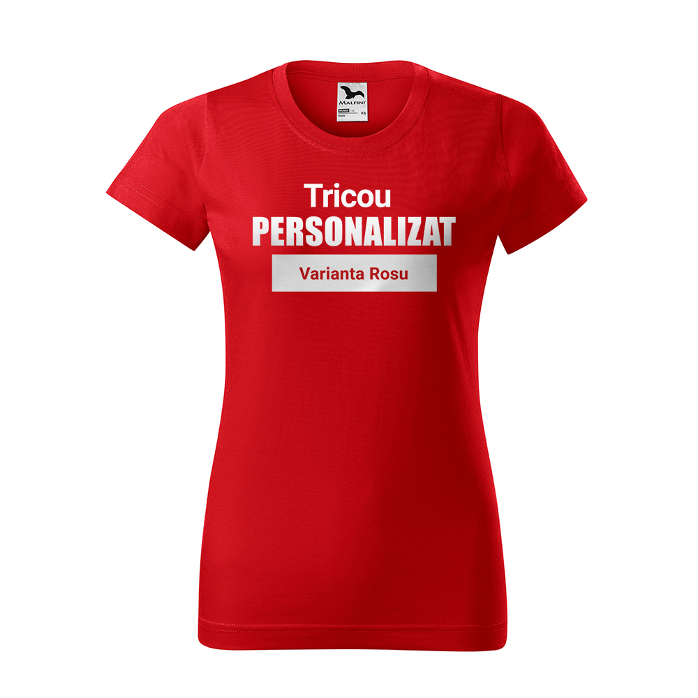 Tricou Personalizat Rosu Dama, 100% Bumbac, Marimi Diferite